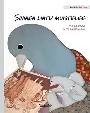 portada Sininen Lintu Muistelee: Finnish Edition of a Bluebird's Memories