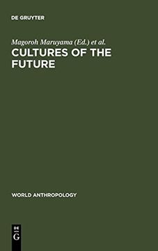 portada Cultures of the Future (en Inglés)