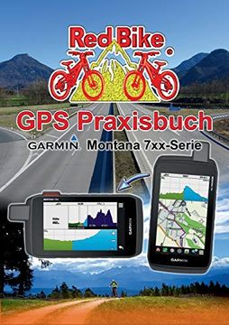 portada Gps Praxisbuch Garmin Montana 7Xx-Serie: Praxis- und Modellbezogen, Schritt für Schritt Erklärt 