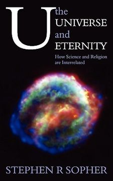 portada u, the universe and eternity - how science and religion are interrelated (in English)