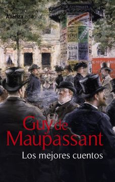 Libro Los Mejores Cuentos, Guy De Maupassant, ISBN 9788420609126. Comprar  en Buscalibre
