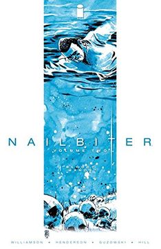 portada Nailbiter Volume 2: Bloody Hands (Nailbiter Volume 1 There Will) (en Inglés)