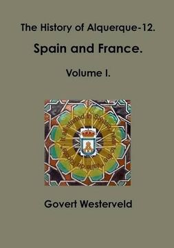 portada The History of Alquerque-12. Spain and France. Volume I.