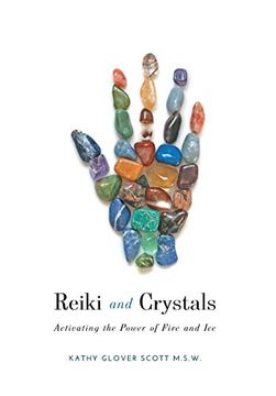 portada Reiki and Crystals: Activating the Power of Fire and ice 