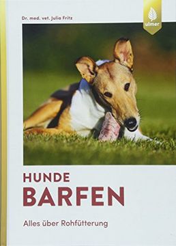 portada Hunde Barfen: Alles? Ber Rohf? Tterung (in German)