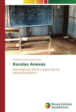 portada Escolas Anexos: Estratégia de oferta e expansão da educação pública