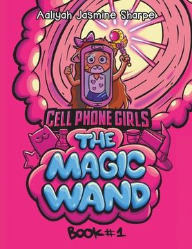 portada Cell Phone Girls: The Magic Wand (in English)