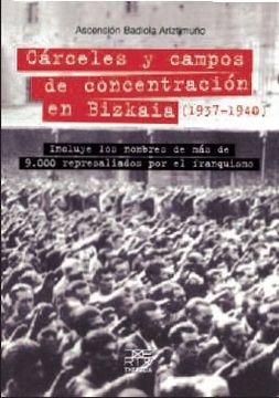 portada Cárceles y Campos de Concentración en Bizkaia (1937-1940) (Easo)