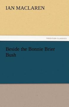 portada beside the bonnie brier bush (en Inglés)