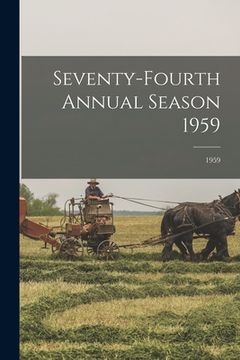 portada Seventy-Fourth Annual Season 1959; 1959 (in English)