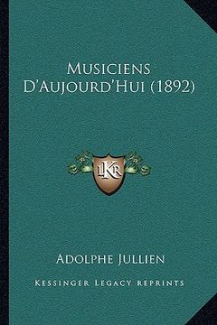 portada Musiciens D'Aujourd'Hui (1892) (en Francés)