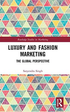 portada Luxury and Fashion Marketing: The Global Perspective (Routledge Studies in Marketing) (in English)