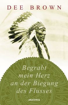 portada Begrabt mein Herz an der Biegung des Flusses (in German)