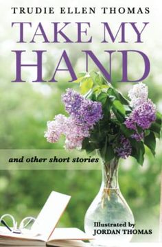 portada Take my Hand: And Other Short Stories (en Inglés)