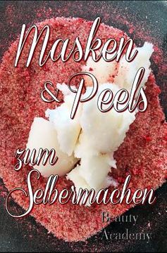 portada Masken & Peels zum Selbermachen (en Alemán)