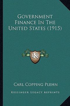 portada government finance in the united states (1915) (en Inglés)