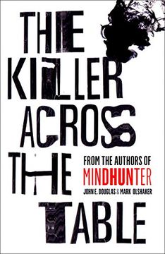 portada The Killer Across the Table: From the Authors of Mindhunter 