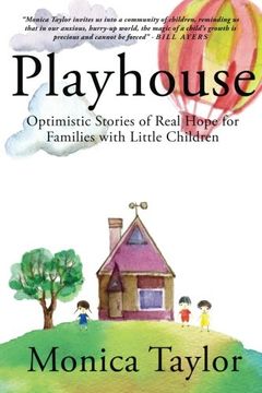 portada Playhouse: Optimistic Stories Of Real Hope For Families With Little Children
