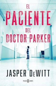 portada El Paciente del Doctor Parker (in Spanish)