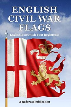 portada English Civil war Flags: English & Scottish Foot Regiments (en Inglés)