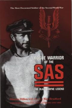 Rogue Warrior of the SAS: The Blair Mayne Legend (en Inglés)