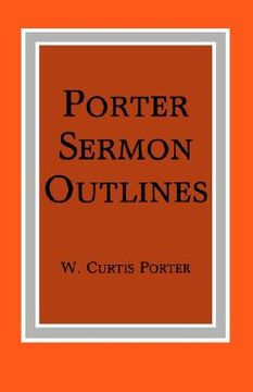 portada porter sermon outlines (en Inglés)