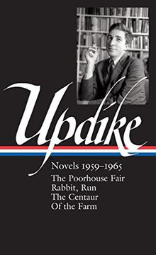 portada John Updike: Novels 1959-1965 (Loa #311): The Poorhouse Fair (en Inglés)