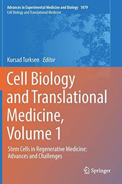portada Cell Biology and Translational Medicine, Volume 1: Stem Cells in Regenerative Medicine: Advances and Challenges (en Inglés)