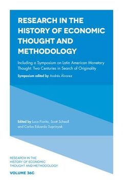 portada Including a Symposium on Latin American Monetary Thought: Two Centuries in Search of Originality (Research in the History of Economic Thought and Methodology), Part c 
