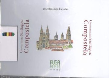 portada Colorear y Recordar Santiago de Compostela + Lapices Colores Rustica