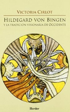 portada Hildegard von Bingen y la Tradición Visionaria de Occidente (in Spanish)