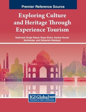 portada Exploring Culture and Heritage Through Experience Tourism (en Inglés)