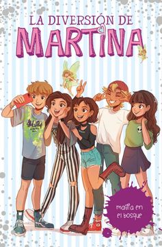portada Magia en el bosque (La diversión de Martina 6) (in Spanish)