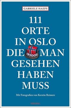 portada 111 Orte in Oslo, die man Gesehen Haben Muss (en Alemán)