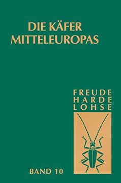 portada Die Käfer Mitteleuropas, bd. 10: Bruchidae-Curculionidae i (en Alemán)
