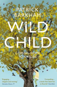 portada Wild Child: Coming Home to Nature (in English)