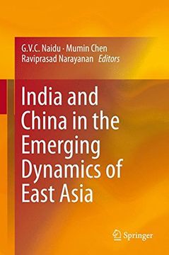 portada India and China in the Emerging Dynamics of East Asia (en Inglés)