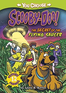 portada The Secret of the Flying Saucer (You Choose Stories: Scooby-Doo) (en Inglés)