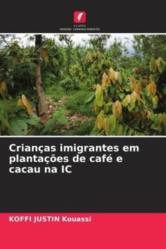 portada Crianã Â§As Imigrantes em Plantaã â§ã ÂΜEs de Cafã â© e Cacau na ic