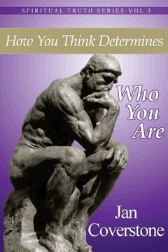 portada How You Think Determines Who You Are (en Inglés)