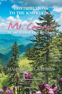 portada Contributions to the Knowledge of Mt. Carmel by Dr. E Graf Von Mülinen (en Inglés)