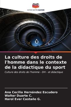 portada La culture des droits de l'homme dans le contexte de la didactique du sport (en Francés)