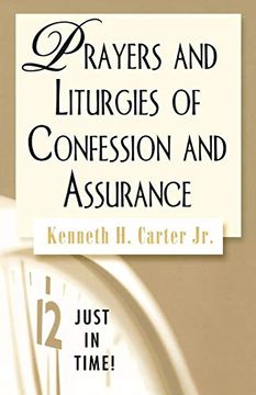 portada Just in Time! Prayers and Liturgies of Confession and Assurance 