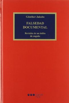 portada Falsedad Documental. Revision de un Delito de Engaño (in Spanish)