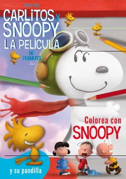 portada Colorea con Snoopy y su Pandilla - Carlitos y Snoopy