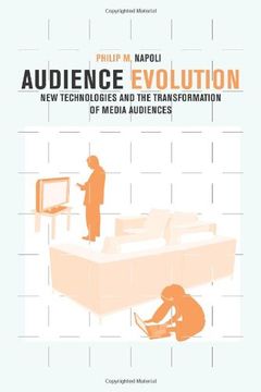 portada Audience Evolution: New Technologies and the Transformation of Media Audiences (en Inglés)