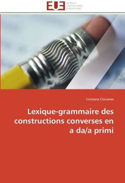 portada Lexique-Grammaire Des Constructions Converses En a Da/A Primi