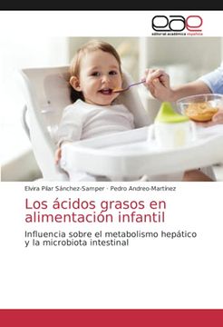 portada Los Ácidos Grasos en Alimentación Infantil: Influencia Sobre el Metabolismo Hepático y la Microbiota Intestinal