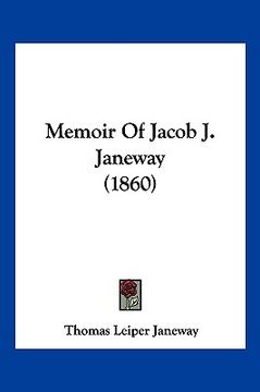 portada memoir of jacob j. janeway (1860) (en Inglés)