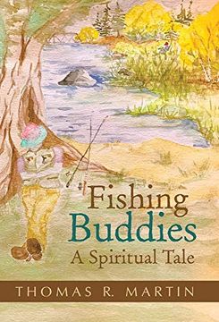 portada Fishing Buddies: A Spiritual Tale (en Inglés)